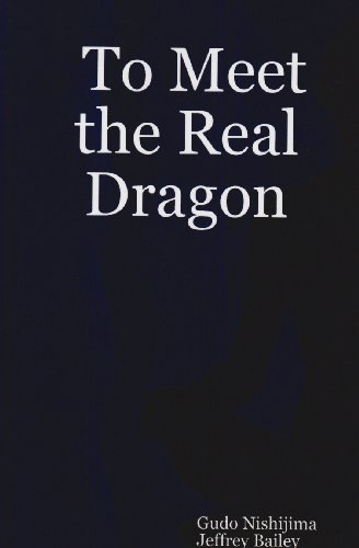 Beispielbild fr To Meet the Real Dragon zum Verkauf von GoldBooks