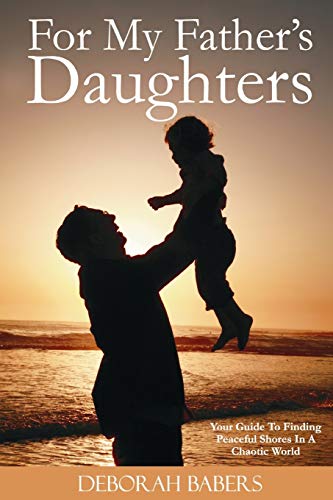 9781430319948: For My Father's Daughters