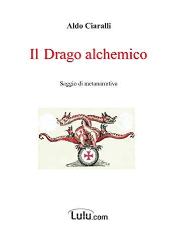 Beispielbild fr Il Drago Alchemico zum Verkauf von Buchpark