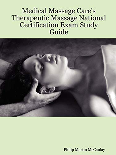 Beispielbild fr Medical Massage Care's Therapeutic Massage National Certification Exam Study Guide zum Verkauf von HPB-Emerald