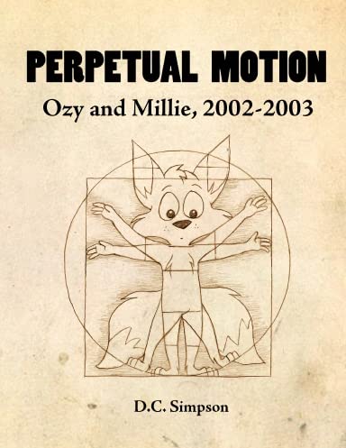 Perpetual Motion: Ozy and Millie, 2002-2003 (9781430321163) by D.C. Simpson