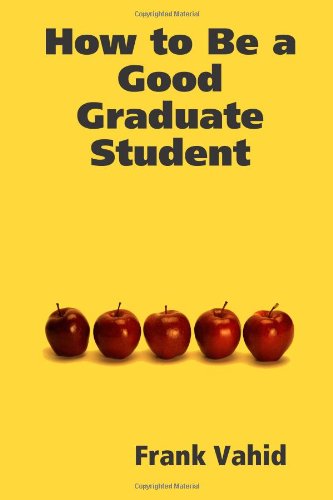 Stock image for How to Be a Good Graduate Student for sale by Revaluation Books