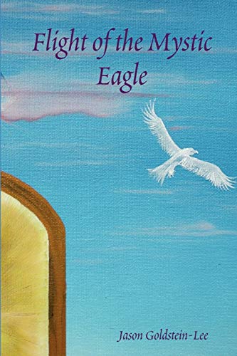 9781430323273: Flight of the Mystic Eagle