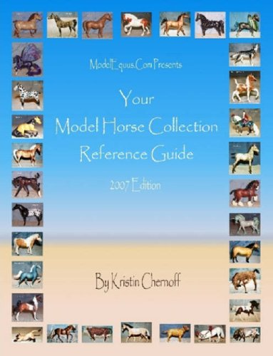 9781430326526: Your Model Horse Collection Reference Guide 2007