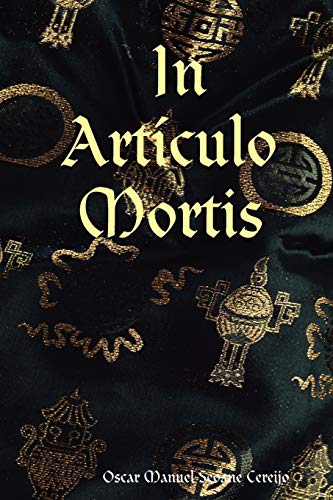 Stock image for In Artculo Mortis for sale by Lucky's Textbooks