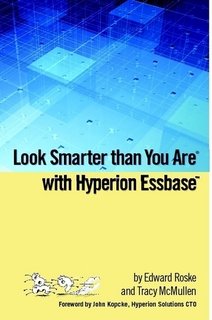 Stock image for Hyperion Essbase for Mere Mortals: An Insider's Guide for sale by HPB-Red