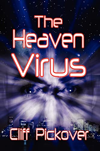 The Heaven Virus (9781430329695) by Pickover, Clifford