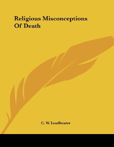 Religious Misconceptions of Death (9781430405504) by Leadbeater, C. W.