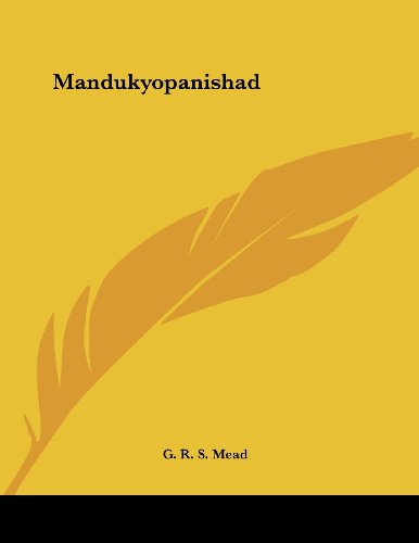 Mandukyopanishad (9781430412007) by Mead, G. R. S.