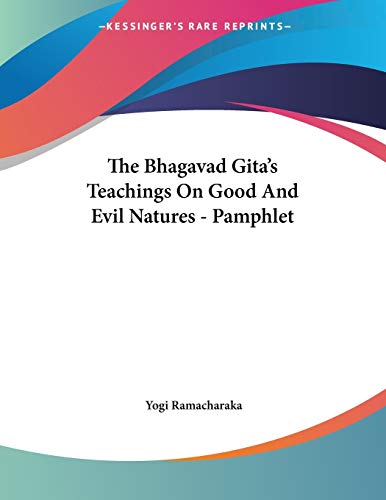 9781430419310: Bhagavad Gita's Teachings On Good And Evil Natures - Pamphle