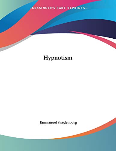 Hypnotism (9781430426547) by Swedenborg, Emanuel