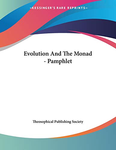 Evolution and the Monad (9781430427575) by Theosophical Publishing Society