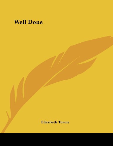 Well Done (9781430428923) by Towne, Elizabeth