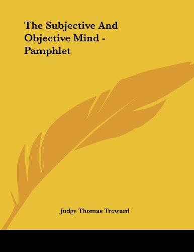 9781430430025: The Subjective and Objective Mind