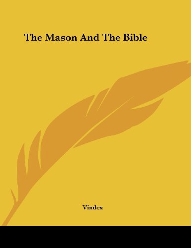 Imagen de archivo de The Mason and the Bible a la venta por Leserstrahl  (Preise inkl. MwSt.)