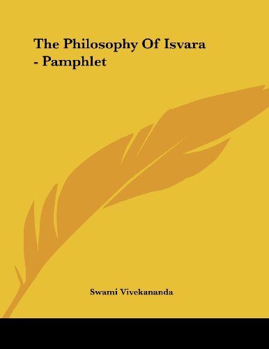 The Philosophy of Isvara (9781430431114) by Vivekananda, Swami