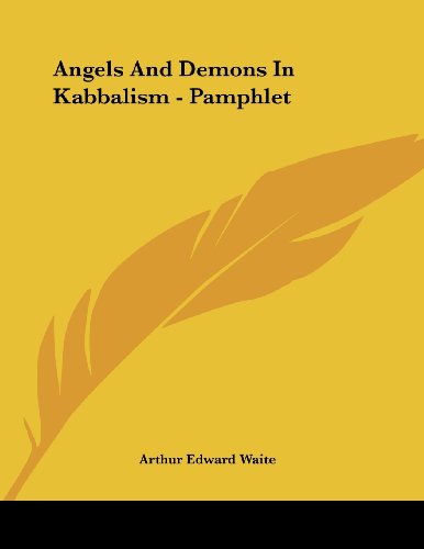 Angels and Demons in Kabbalism (9781430434313) by Waite, Arthur Edward