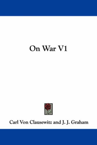 On War (9781430447290) by Clausewitz, Carl Von; Maude, F. N.