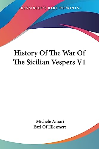 9781430447955: History of the War of the Sicilian Vespers: 1