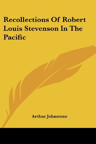 9781430465713: Recollections Of Robert Louis Stevenson In The Pacific