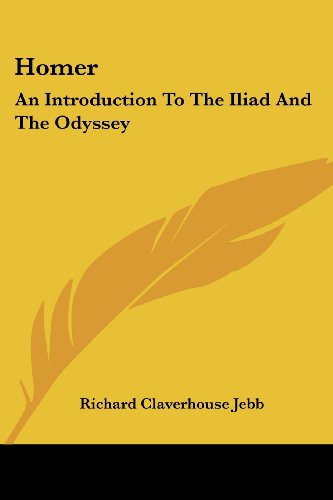 9781430478782: Homer: An Introduction To The Iliad And The Odyssey