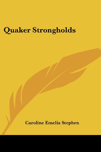 9781430481461: Quaker Strongholds
