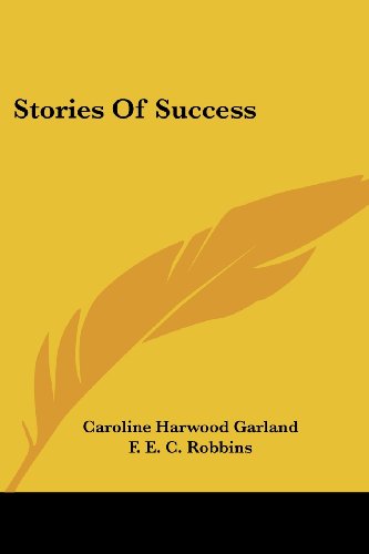 Beispielbild fr Stories Of Success zum Verkauf von California Books
