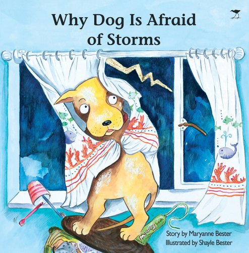 Why Dog Is Afraid of Storms (9781431402199) by Bester, Maryanne