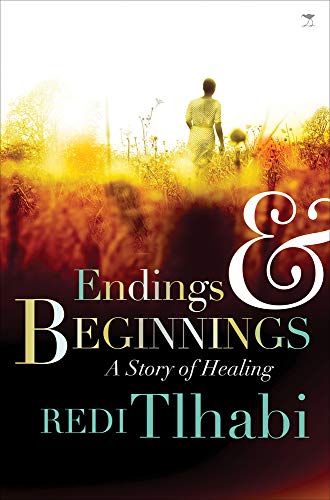Beispielbild fr Endings and beginnings: A Story of Healing zum Verkauf von WorldofBooks