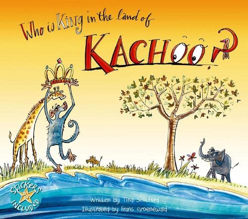 Stock image for Who Is King in the Land of Kachoo? for sale by Better World Books