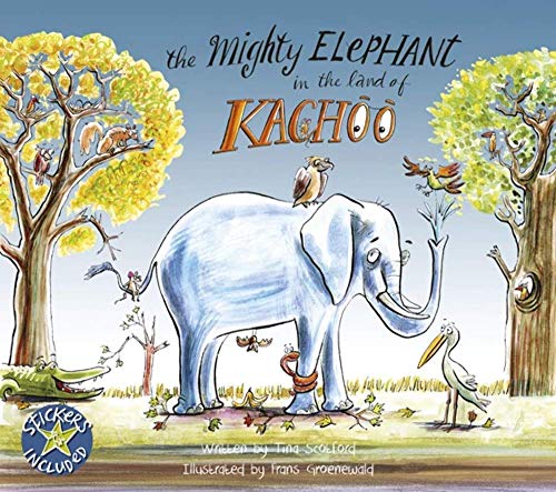 9781431407590: The Mighty Elephant in the Land of Kachoo
