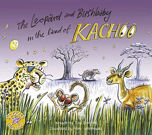 Beispielbild fr The Leopard and Bushbaby in the Land of Kachoo zum Verkauf von Half Price Books Inc.