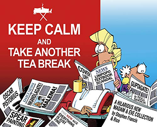 Beispielbild fr Keep Calm and Take Another Tea Break zum Verkauf von Blackwell's