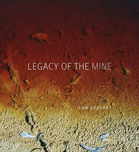 Imagen de archivo de Legacy of the Mine a la venta por Better World Books