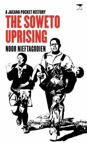 Beispielbild fr The Soweto uprising A Jacana pocket history zum Verkauf von PBShop.store US