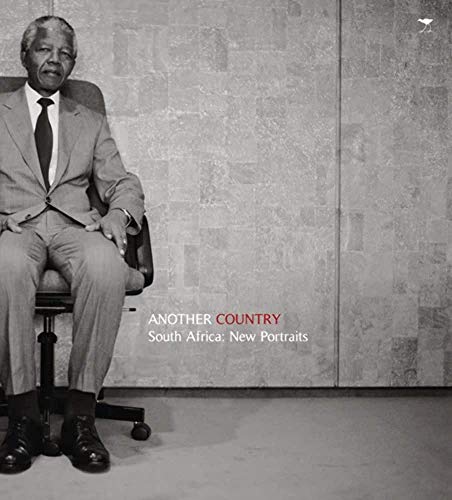 9781431409563: Another country: South Africa’s new portraits