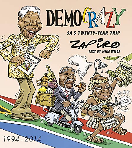 Stock image for Democrazy: SA's twenty-year trip for sale by WorldofBooks