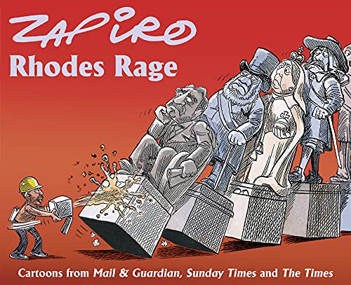 Beispielbild fr Rhodes Rage (Zapiro) zum Verkauf von Wonder Book