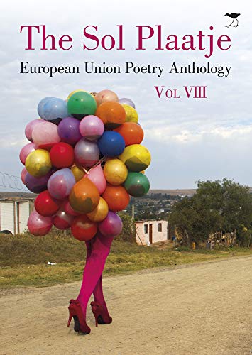 Beispielbild fr The Sol Plaatje European Union Poetry Anthology European Union Poetry Award zum Verkauf von PBShop.store US