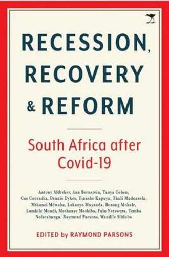 Stock image for Recession, Recovery and Reform : South Africa After Covid-19 for sale by GreatBookPrices