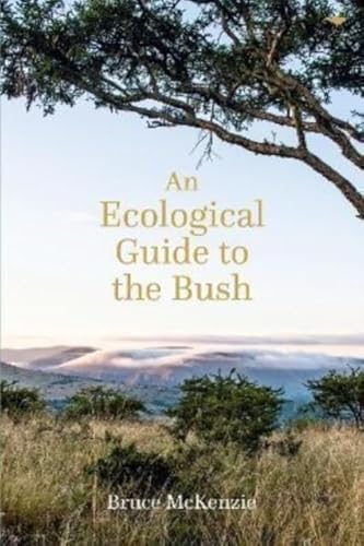 Beispielbild fr Ecological Guide to the Bush zum Verkauf von Blackwell's