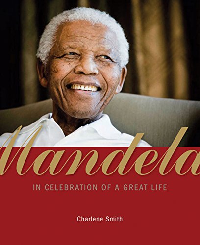 Stock image for Mandela - In Celebration of a Great Life for sale by Better World Books