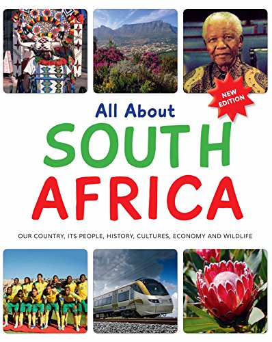 Stock image for All about South Africa : Our Country, Its People, History, Cultures, Economy and Wildlife for sale by Better World Books
