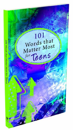 Beispielbild fr 101 Words that Matter Most - Teens zum Verkauf von Better World Books