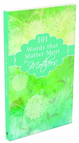 Beispielbild fr 101 Words that Matter Most - Mother zum Verkauf von Better World Books