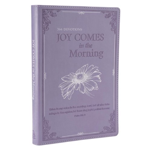 Stock image for Joy Comes in the Morning: 366 Devotions for sale by Mr. Bookman