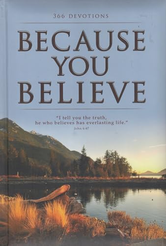 Stock image for Because You Believe. 366 Devotions. for sale by Gulf Coast Books