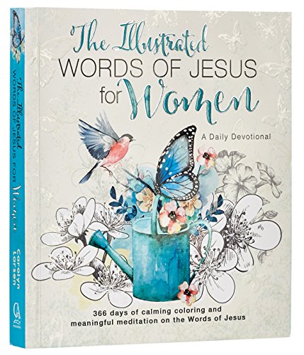 Imagen de archivo de The Illustrated Words of Jesus for Women Daily Devotional 366 Days of Calming Coloring and Meaningful Meditation on the Words of Jesus a la venta por Gulf Coast Books