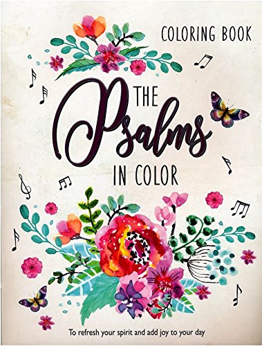 Stock image for The Psalms In Color Coloring Book for sale by ThriftBooks-Atlanta
