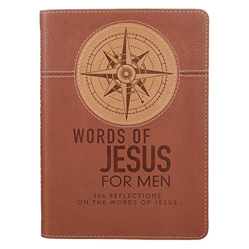 Beispielbild fr Words of Jesus for Men Daily Devotional 366 Reflections on the Words of Jesus Brown Faux Leather Flexcover zum Verkauf von WorldofBooks